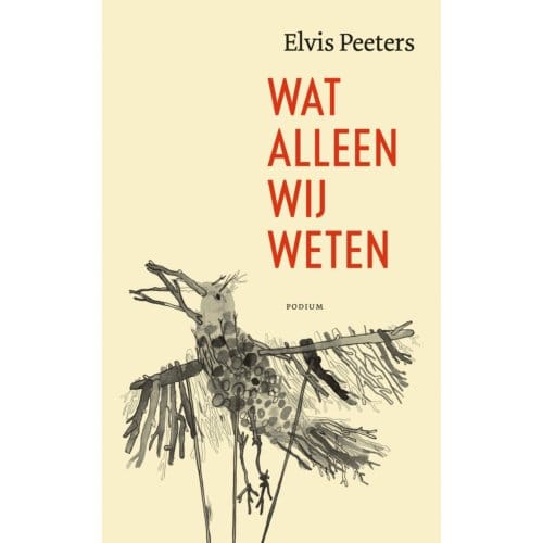 Wat Alleen Wij Weten - Elvis Peeters