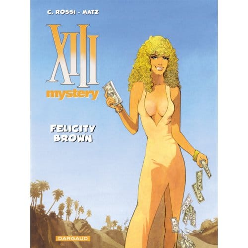 Felicity Brown - Xiii Mystery