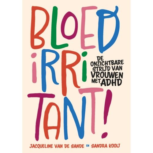 Bloedirritant! - Jacqueline van de Sande