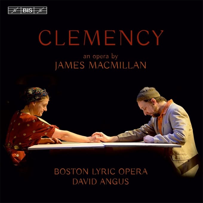 Boston Lyric Opera, David Angus - MacMillan: Clemency (CD)