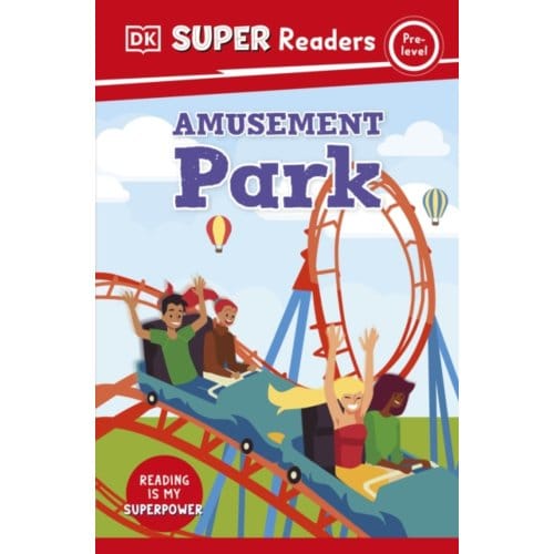 Dk Super Readers Pre-Level Amusement Park - Dk Super Readers - DK
