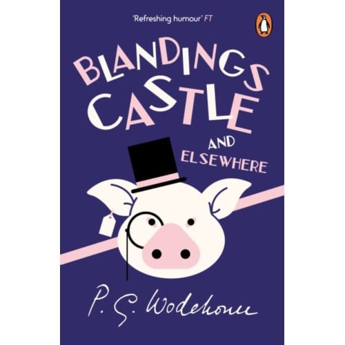 Blandings Castle en Elders door P.G. Wodehouse Paperback Boek 9780099513834