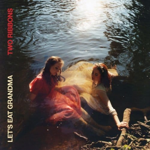 Let's Eat Grandma - Two Ribbons (CD)