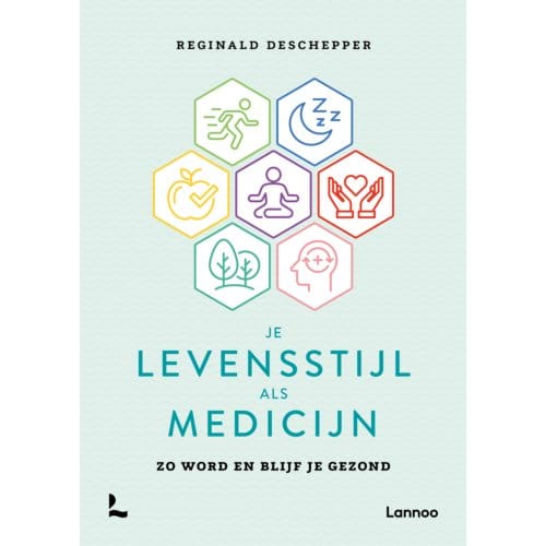 Je Levensstijl Als Medicijn - Reginald Deschepper