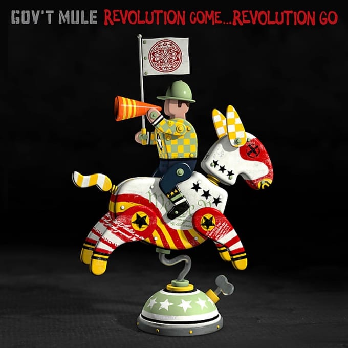 Revolution Come Revolution Go .Revolution Go - Gov't Mule