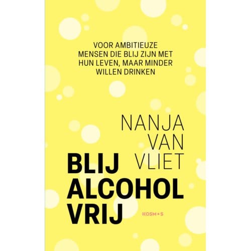 Blij Alcohol Vrij - Nanja van Vliet
