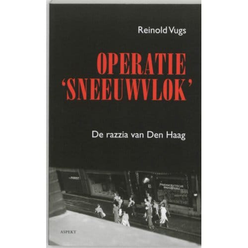 Operatie Sneeuwvlok - R. Vugs