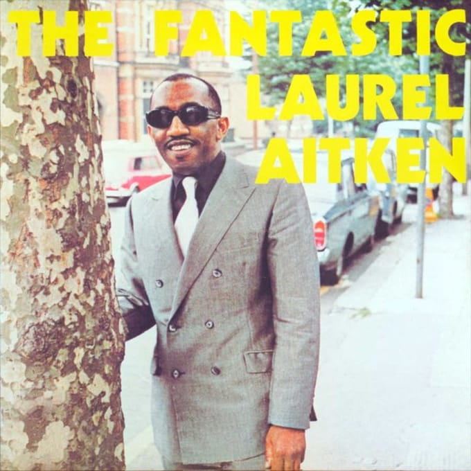Laurel Aitken - The Fantastic Laurel Aitken (LP)