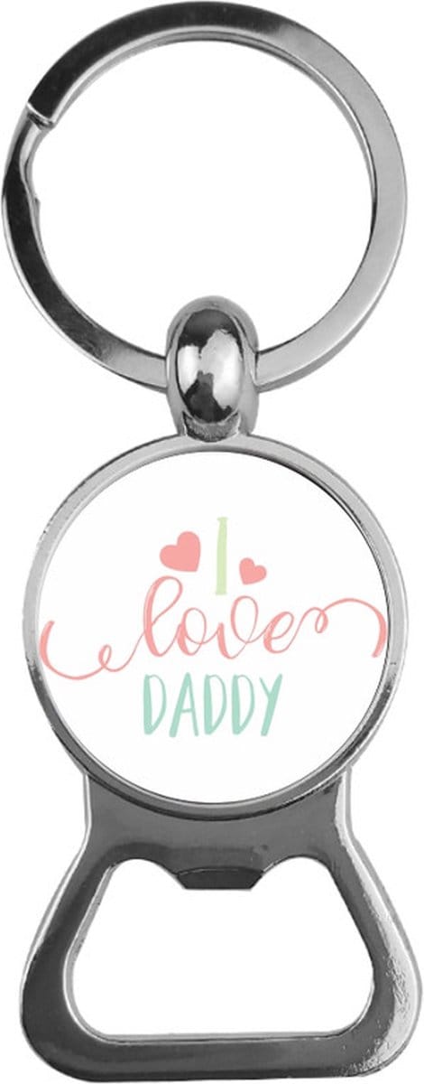 Bieropener Glas - I Love You Daddy