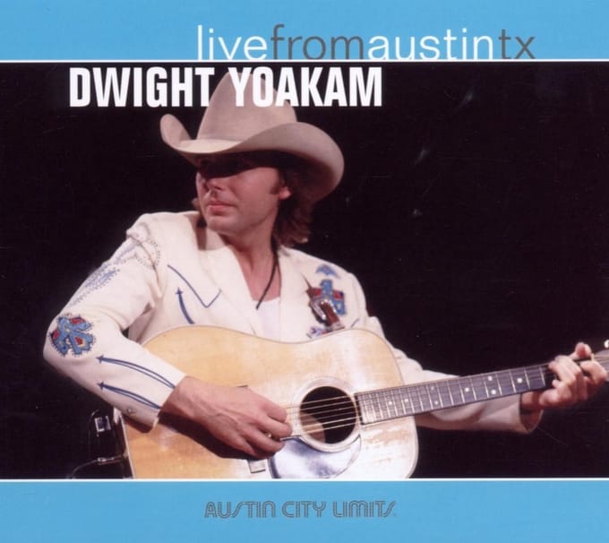 Live From Austin, Tx - Dwight Yoakam