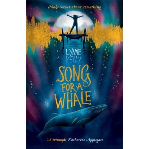 Song For A Whale - Lynne Kelly