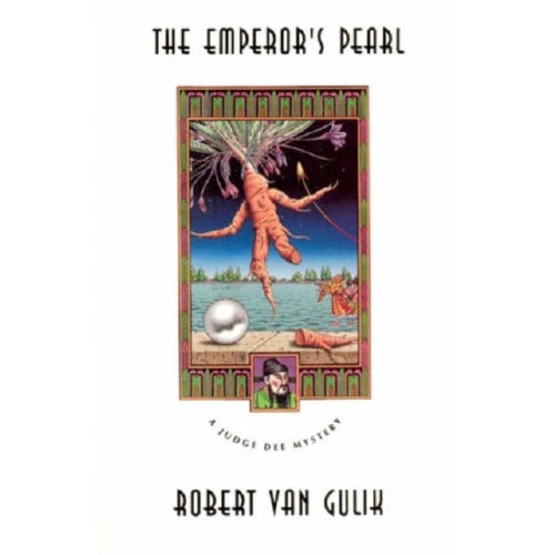 The Emperor's Pearl - Judge Dee Mystery Series - Robert van Gulik