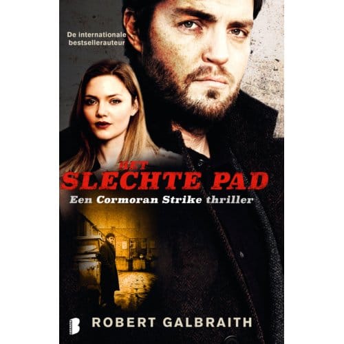 Het Slechte Pad - Cormoran Strike - Robert Galbraith