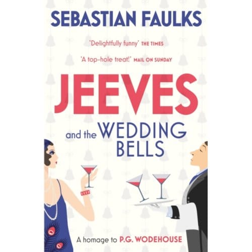 Jeeves And The Wedding Bells - Sebastian Faulks