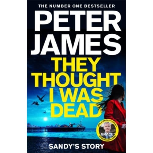They Thought I Was Dead: Sandy's Story - Roy Grace (English) - Peter James