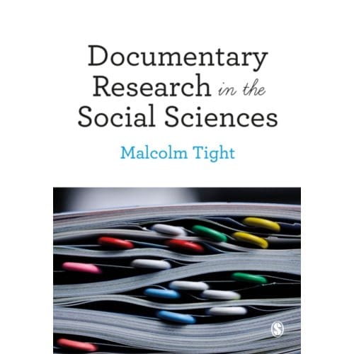 Documentary Research In The Social Sciences - Tight