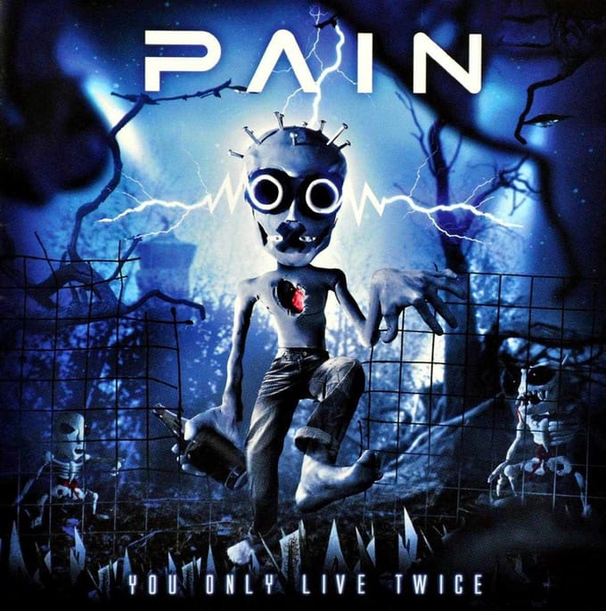 You Only Live Twice - Pain