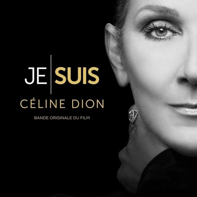 Je Suis : Céline Dion (Bande Originale Du Film) - Céline Dion