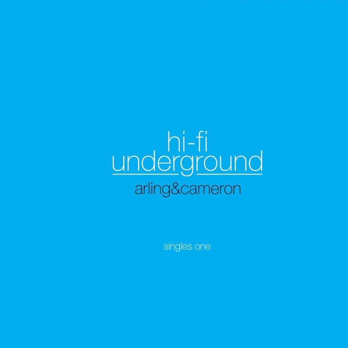 Hi-Fi Underground - Singles One - Arling & Cameron