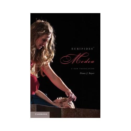 Euripides' Medea - Rayor, Diane J.