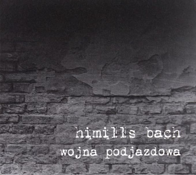 Himills Bach: Wojna Podjazdowa (digipack) [CD]