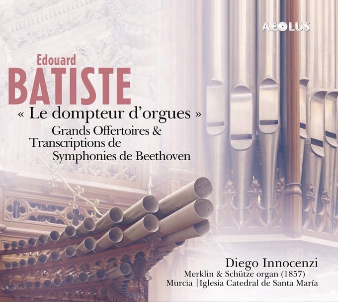 Diego Innocenzi - Batiste: Le Dompteur d'Orgues (2 SACD)