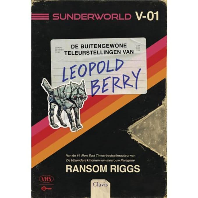 De Buitengewone Teleurstellingen Van Leopold Berry - Sunderworld - Ransom Riggs