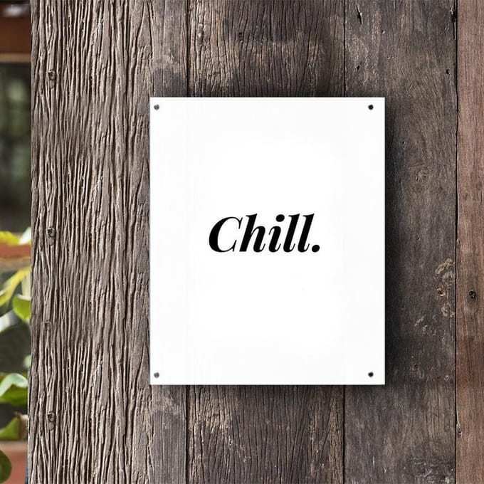 Tuinposter | Quote Chill Gezegde (Wit)  |  40 x 50 cm | PosterGuru