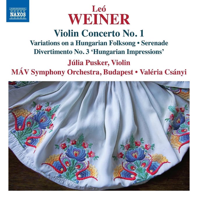 Budapest, Valeria Csanyi Julia Pusker, Mav Symphony Orchestra - Weiner: Complete Orchestral Works, Vol. 4 (CD)