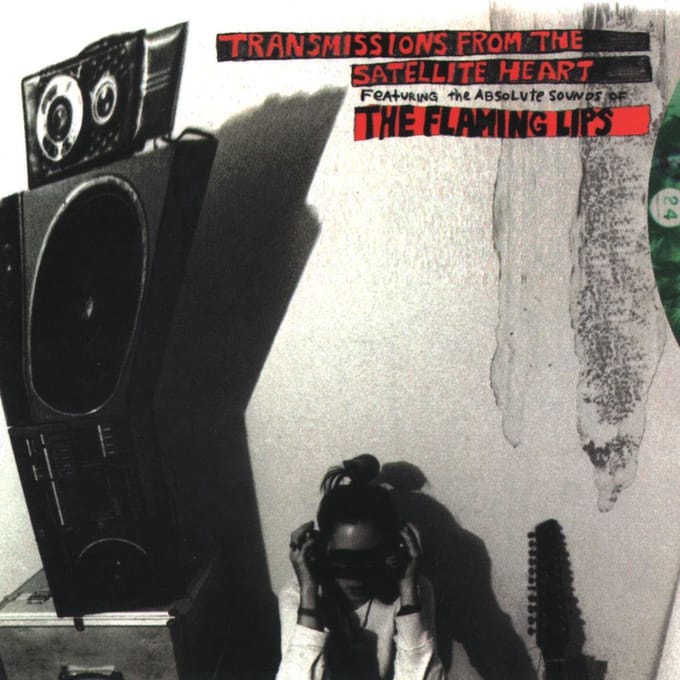 Transmissions From The Satellite Heart Satellite Heart - The Flaming Lips