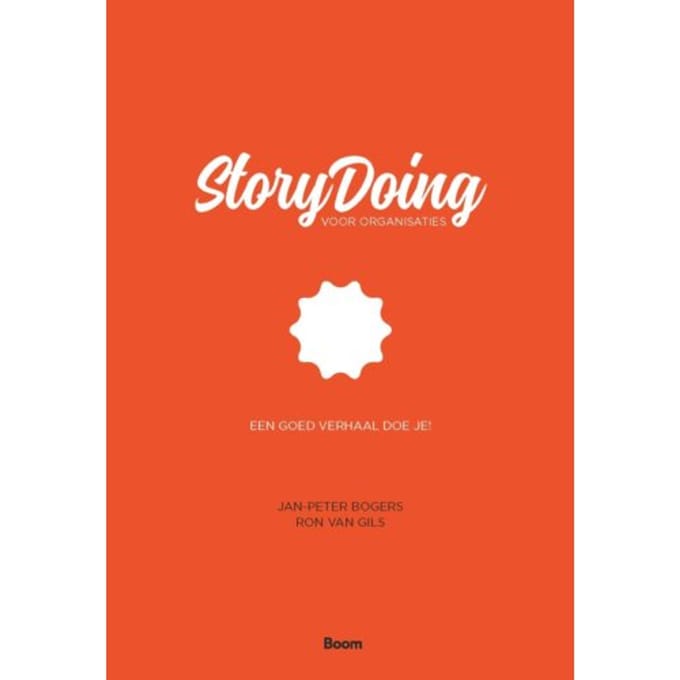 Storydoing Voor Organisaties - Jan-Peter Bogers