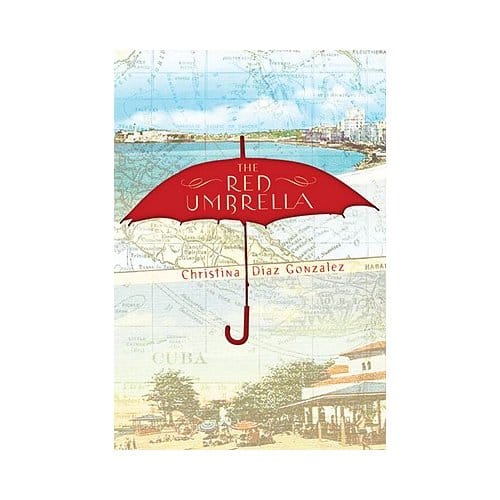 The Red Umbrella - Gonzalez, Christina