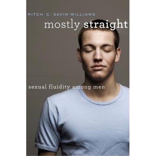 Mostly Straight - Ritch C. Savin-Williams