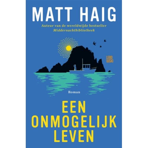 Een Onmogelijk Leven - Matt Haig