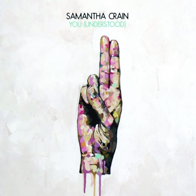 You (Understood) - Samantha Crain
