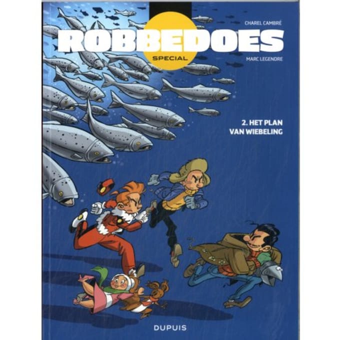 Het Plan Van De Wiebeling - Robbedoes Special - Legendre