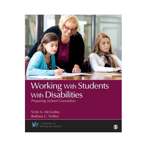 Working With Students With Disabilities: Preparing School Counselors - McGinley