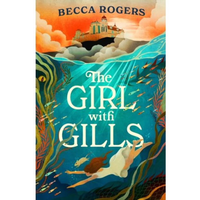 The Girl With Gills - Becca Rogers