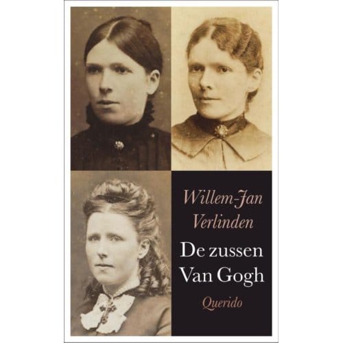 De Zussen Van Gogh - Willem Jan Verlinden