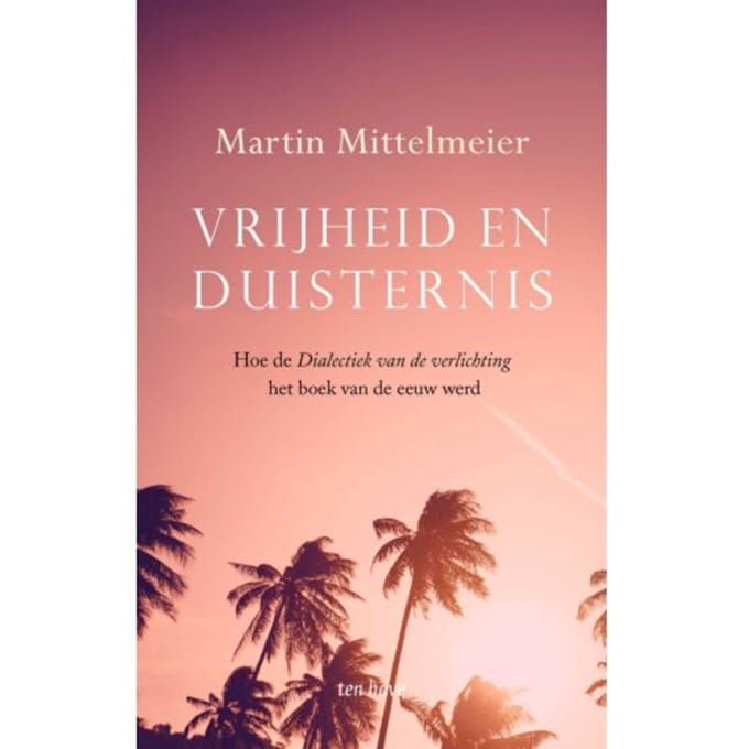 Vrijheid En Duisternis - Martin Mittelmeier