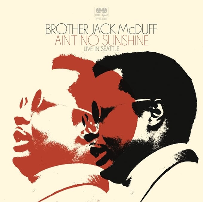 Ain't No Sunshine: Live In Seattle - Brother Jack Mcduff