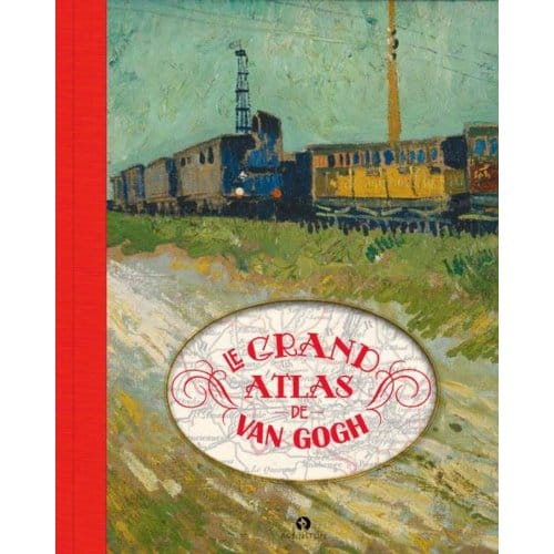 Le Grand Atlas De Van Gogh - Nienke Denekamp