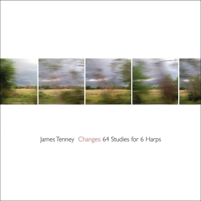Nicholas Deyoe - James Tenney: Changes - 64 Studies For 6 Harps (2 CD)