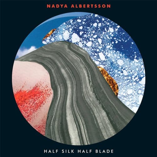 Half Silk Half Blade - Nadiya Albertsson