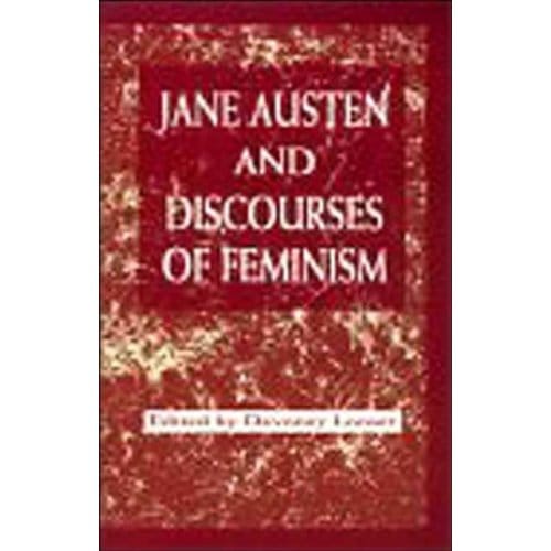 Jane Austen And Discourses Of Feminism