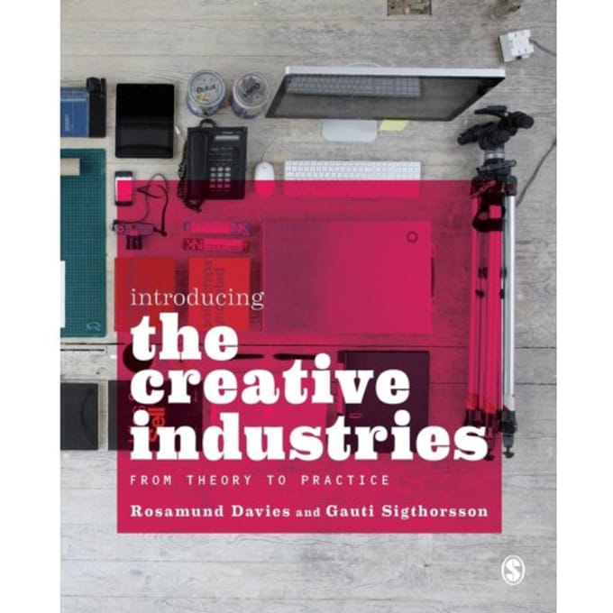 Introducing The Creative Industries - Davies, Rosamund