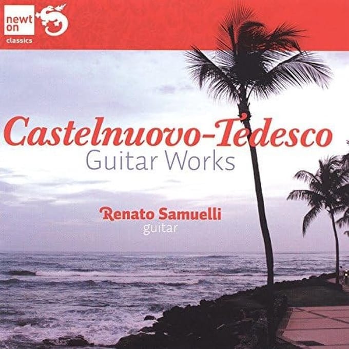 Renato Samuelli - Castelnuovo-Tedesco: Guitar Works (CD)