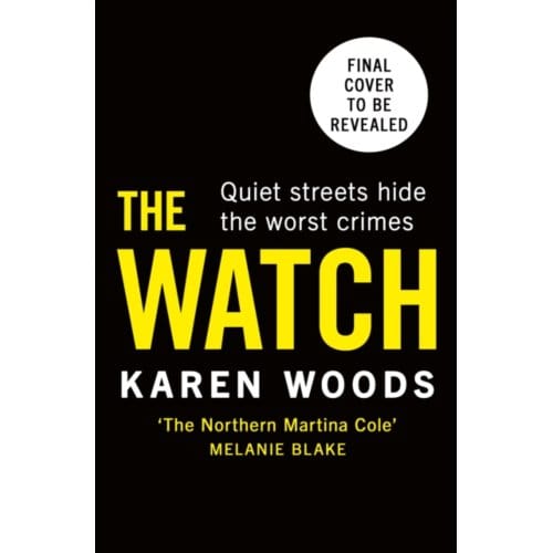 The Watch - Woods, Karen