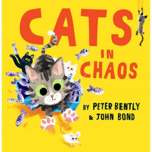 Cats In Chaos - Peter Bently
