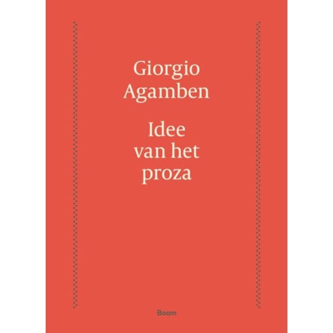 Idee Van Het Proza - Giorgio Agamben